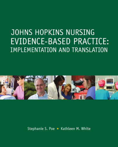 Johns Hopkins Nursing Evidence-Based Practice: Implementation and Translation