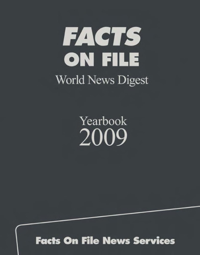 Facts on File World News Digest Yearbook 2009: The Indexed Record of World Events, Volume 69
