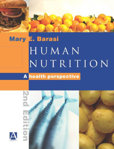Human Nutrition: A Health Perspective, 2nd edition