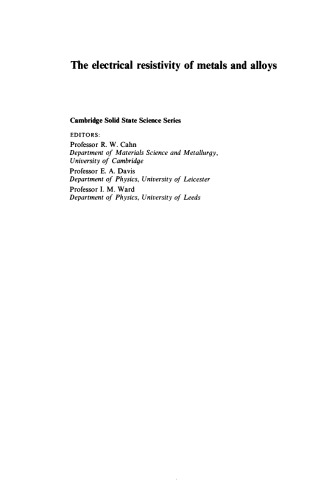 The Electrical Resistivity of Metals and Alloys (Cambridge Solid State Science Series)