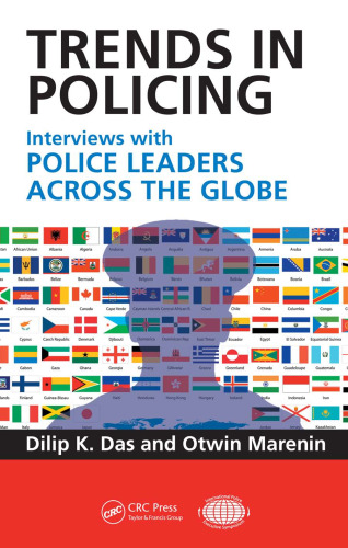 Trends in Policing: Interviews with Police Leaders Across the Globe