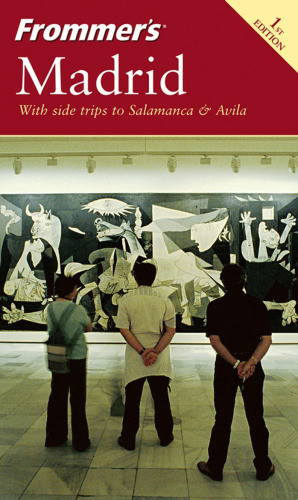 Frommer's Madrid: With side trips to Salamance & Avila  (2005)