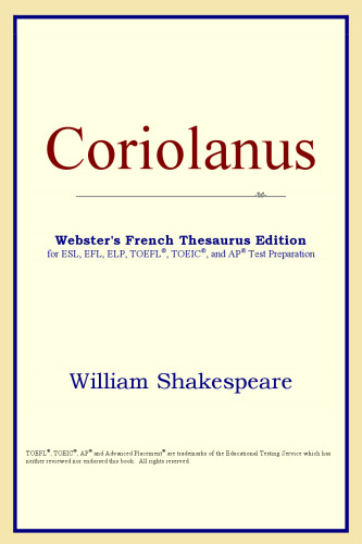 Coriolanus (Webster's French Thesaurus Edition)