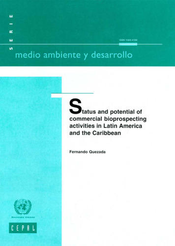 Status and Potential of Commercial Bioprospecting Activities in Latin America and the Caribbean (Medio Ambiento Y Desarollo)
