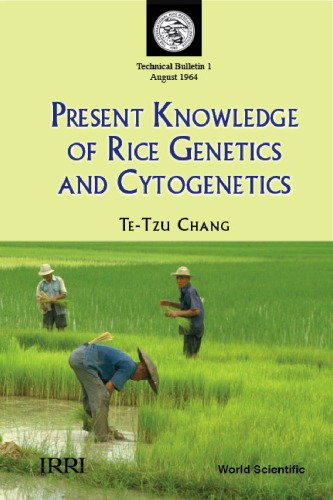 Present Knowledge of Rice Genetics and Cytogenetics (Rice Genetics Collection)