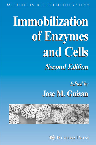 Immobilization Of Enzymes And Cells (Methods in Biotechnology)