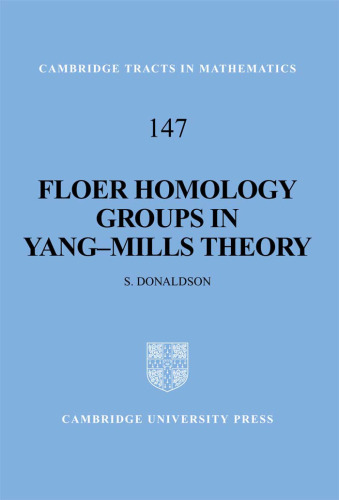Floer Homology Groups in Yang-Mills Theory