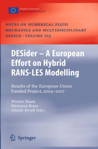 DESider – A European Effort on Hybrid RANS-LES Modelling: Results of the European-Union Funded Project, 2004–2007