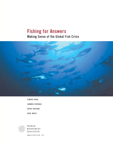 Fishing for Answers: Manking Sense of the Global Fish Crisis