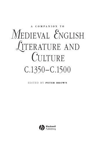 A Companion To Medieval English Literature and Culture c.1350 - c.1500 (Blackwell Companions to Literature and Culture)