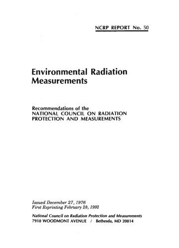 Environmental radiation measurements: Recommendations of the National Council on Radiation Protection and Measurements (NCRP report ; no. 50)