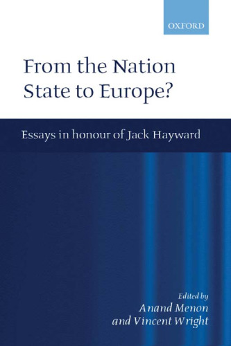 From Nation State to Europe?: Essays in Honour of Jack Hayward