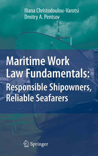 Maritime Work Law Fundamentals: Responsible Shipowners, Reliable Seafarers