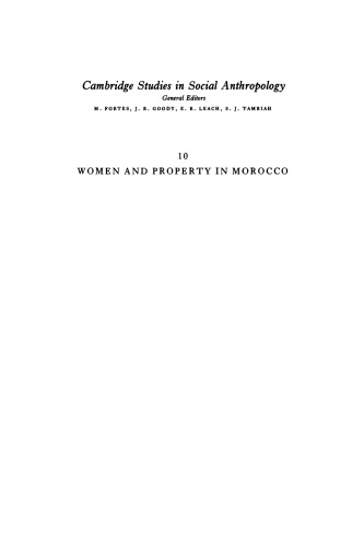 Women and Property in Morocco: Their Changing Relation to the Process of Social Stratification in the Middle Atlas