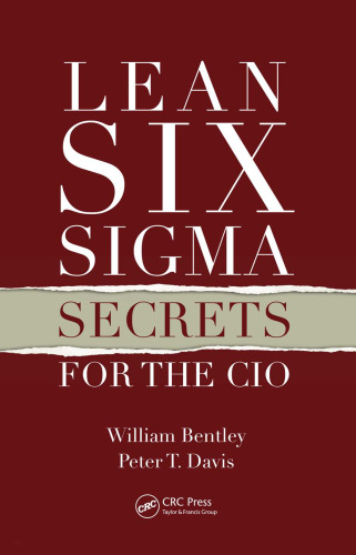 Lean Six Sigma Secrets for the CIO: ITIL, COBIT, and Beyond