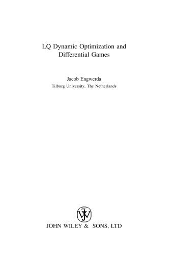 LQ Dynamic Optimization and Differential Games