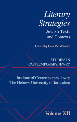 Studies in Contemporary Jewry: Volume XII: Literary Strategies: Jewish Texts and Contexts (Vol 12)