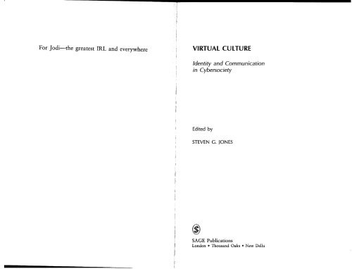 Virtual Culture: Identity and Communication in Cybersociety