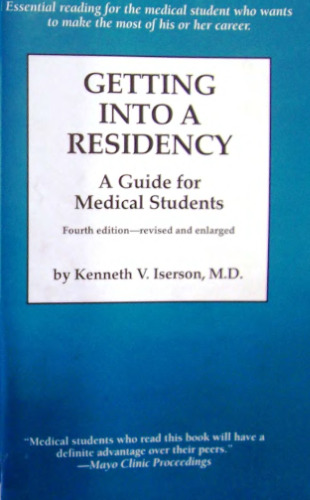 Getting into a Residency: A Guide for Medical Students