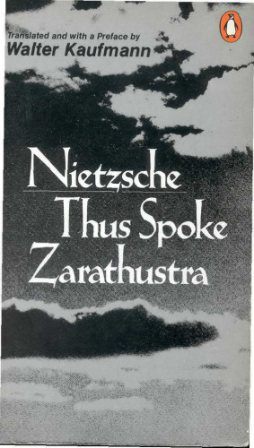 Thus Spoke Zarathustra: A Book for None and All