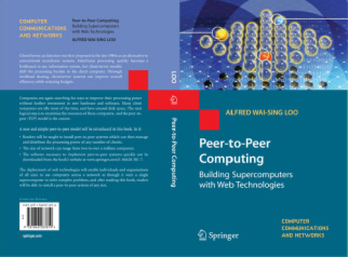 Peer-to-Peer Computing: Building Supercomputers with Web Technologies