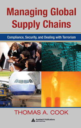 Managing Global Supply Chains: Compliance, Security, and  Dealing with Terrorism