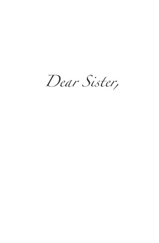Dear Sister, Letters of Hope and Encourage