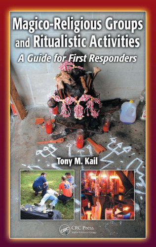 Magico-Religious Groups and Ritualistic Activities: A Guide for First Responders