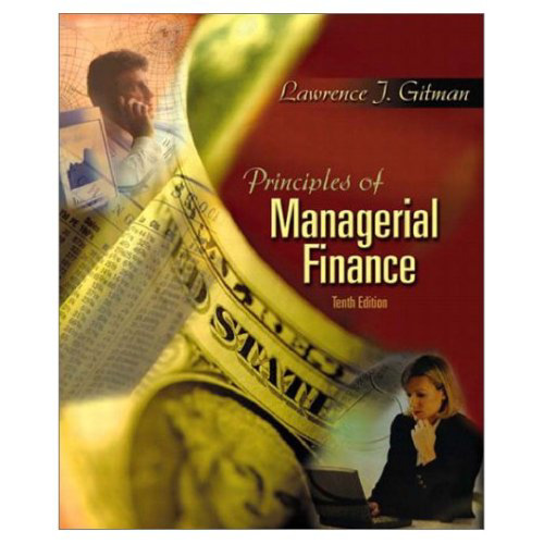 Principles of Managerial Finance (10th Edition)