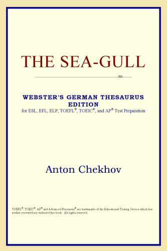 The Sea-Gull (Webster's German Thesaurus Edition)