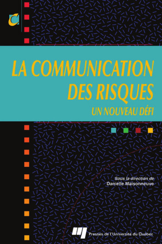 La communication des risques : Un nouveau défi