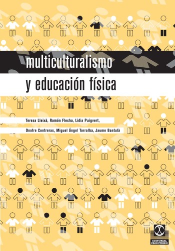 Multiculturalismo y Educacion Fisica (Spanish Edition)