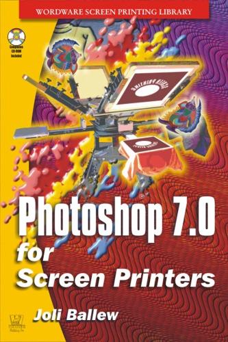 Photoshop 7.0 for Screen Printers
