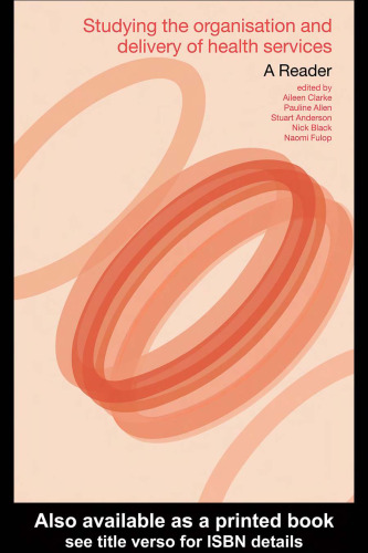 Researching the Organisation and Delivery of Health Services: A Reader