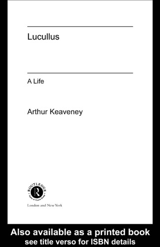 Lucullus: A Life (Classical Lives)