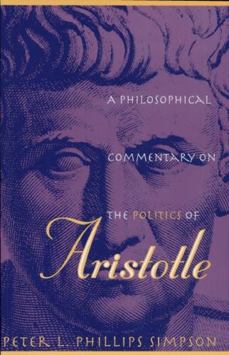 A Philosophical Commentary on the Politics of Aristotle