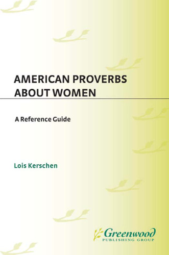 American Proverbs About Women: A Reference Guide