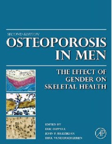 Osteoporosis in Men: The Effects of Gender on Skeletal Health, 2nd Edition