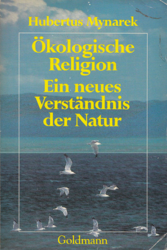Ökologische Religion: Ein neues Verstandnis der Natur (German Edition)