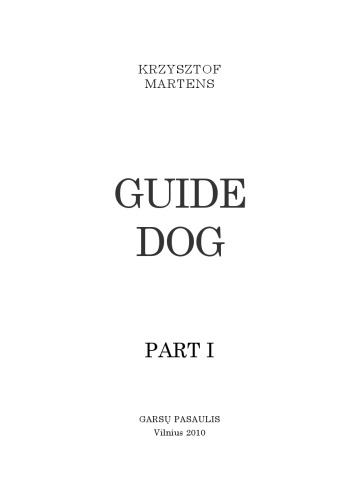 Guide Dog (Part 1)