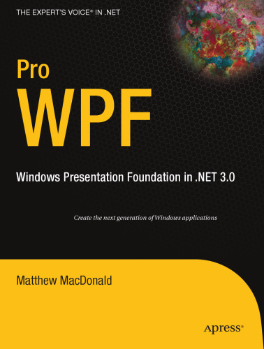 Pro WPF: Windows Presentation Foundation in .NET 3.0