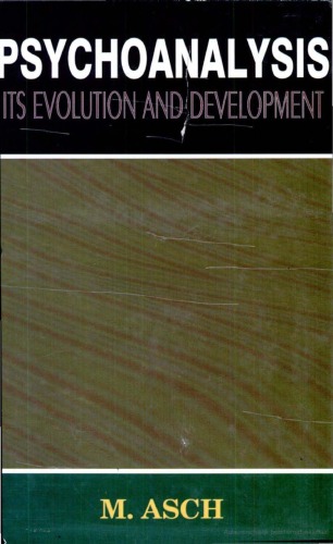 Psychoanalysis: Its Evolution and Development