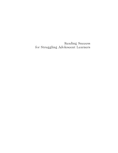 Reading Success for Struggling Adolescent Learners (Solving Problems in the Teaching of Literacy)