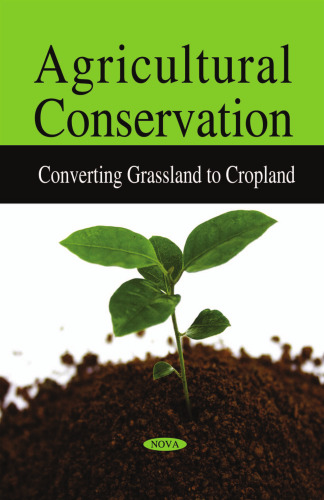 Agricultural Conservation: Converting Grassland to Cropland