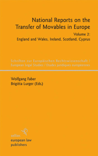 National Reports on the Transfer of Movables in Europe: England and Wales, Ireland, Scotland, Cyprus
