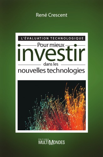 L'évaluation technologique pour mieux investir dans les nouvelles