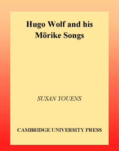 Hugo Wolf and his Mörike Songs