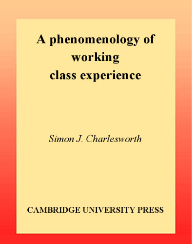 A Phenomenology of Working-Class Experience