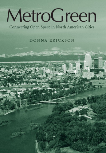 MetroGreen: Connecting Open Space in North American Cities