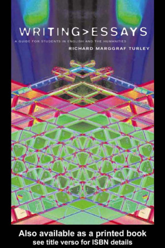 Writing Essays: A Guide for Students in English and the Humanities